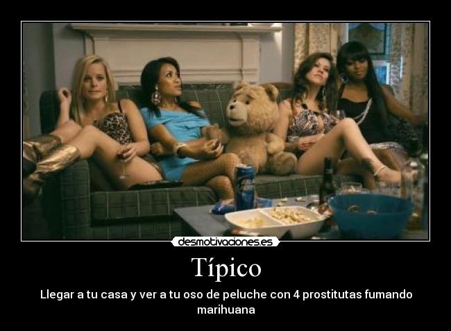 carteles ted puta fumando marihuana desmotivaciones