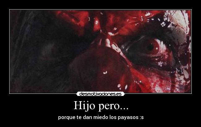 Hijo pero... - 