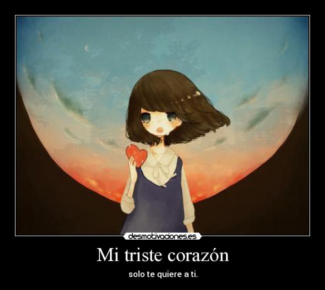 Mi triste corazón - 