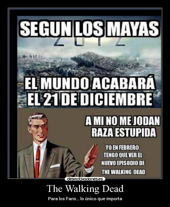 The Walking Dead - Para los Fans... lo único que importa