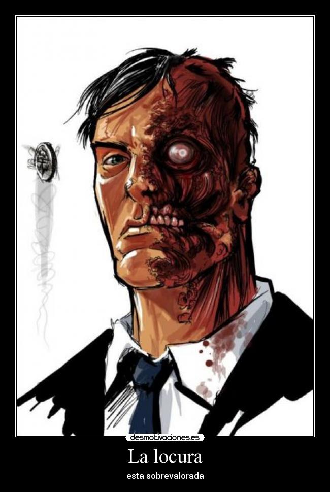 La locura -