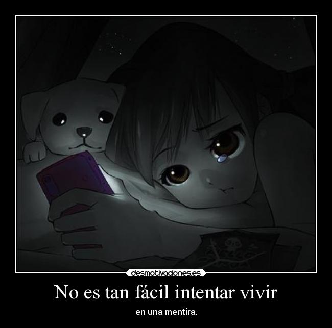 No es tan fácil intentar vivir -
