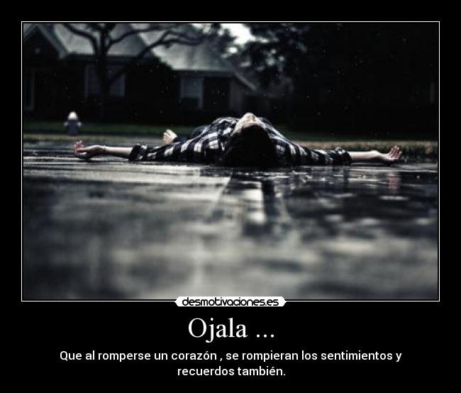 Ojala ... -
