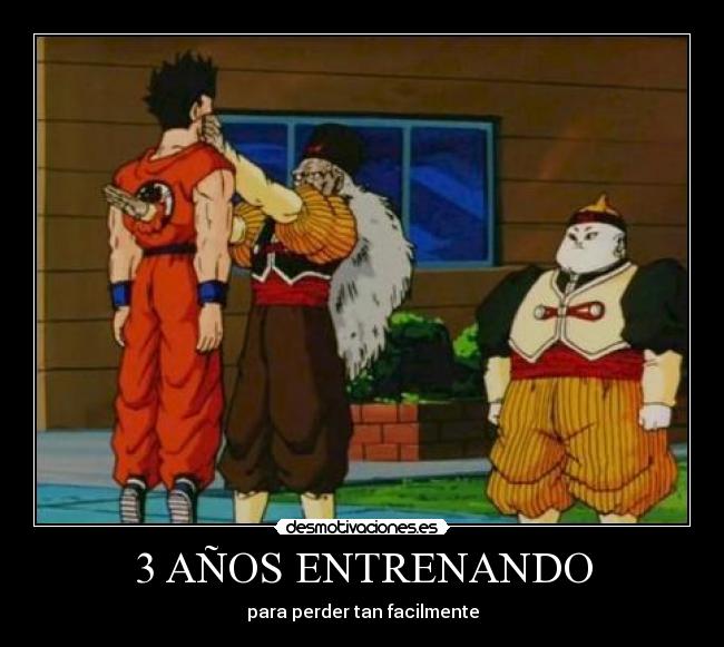 carteles dragon ball saga androide yamcha desmotivaciones