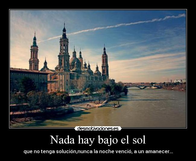 Nada hay bajo el sol -