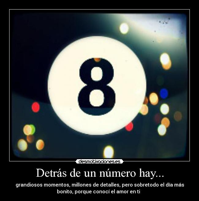 Detrás de un número hay... -