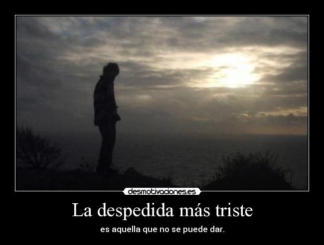 La despedida más triste -