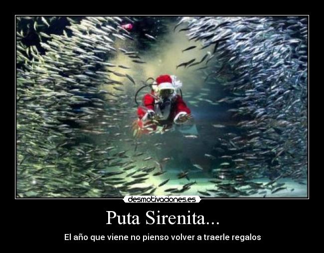 Puta Sirenita... -