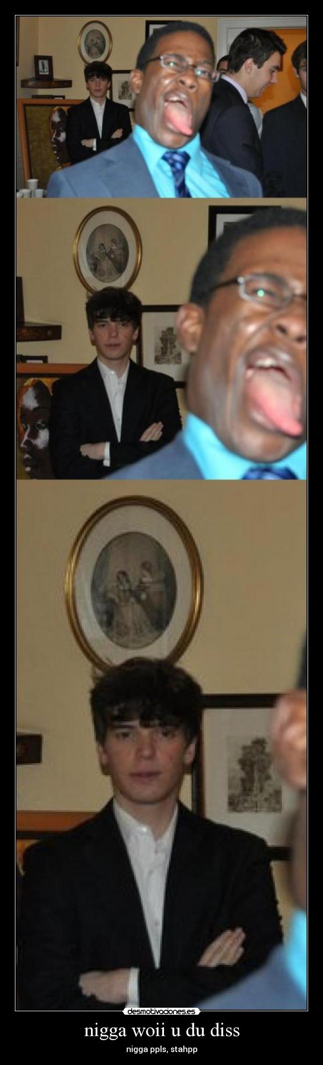 nigga woii u du diss - nigga ppls, stahpp