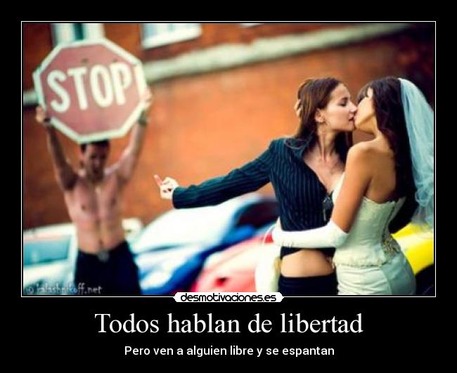 Todos hablan de libertad - 