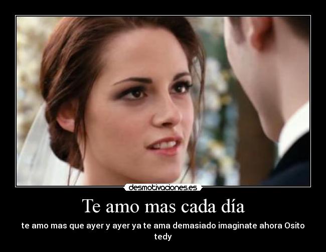 Te amo mas cada día - 