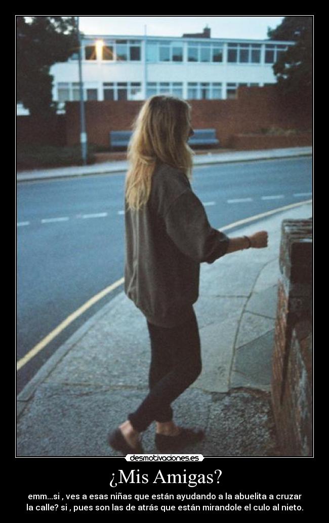 ¿Mis Amigas? -