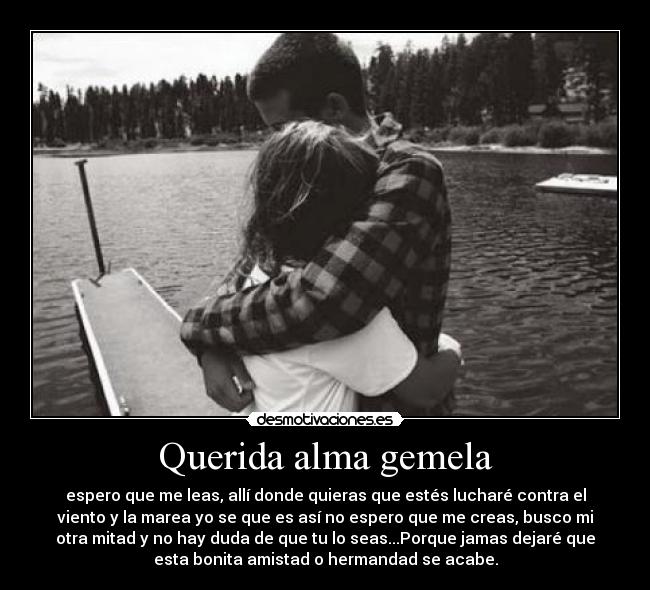 Querida alma gemela -