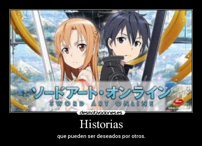 Historias - que pueden ser deseados por otros.