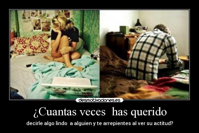 ¿Cuantas veces  has querido - decirle algo lindo  a alguien y te arrepientes al ver su actitud?