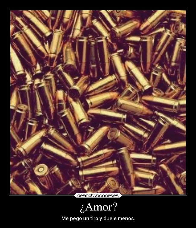 ¿Amor? -