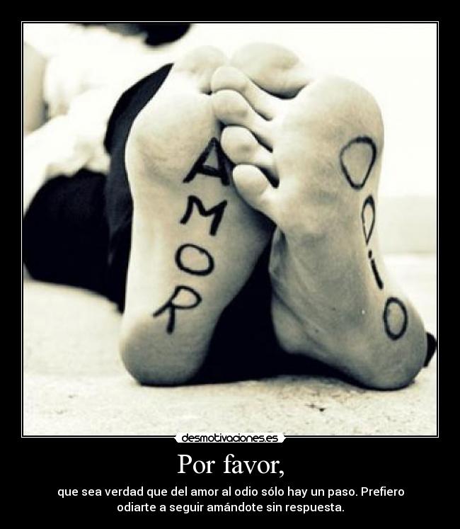 carteles amor odio girart95 desmotivaciones