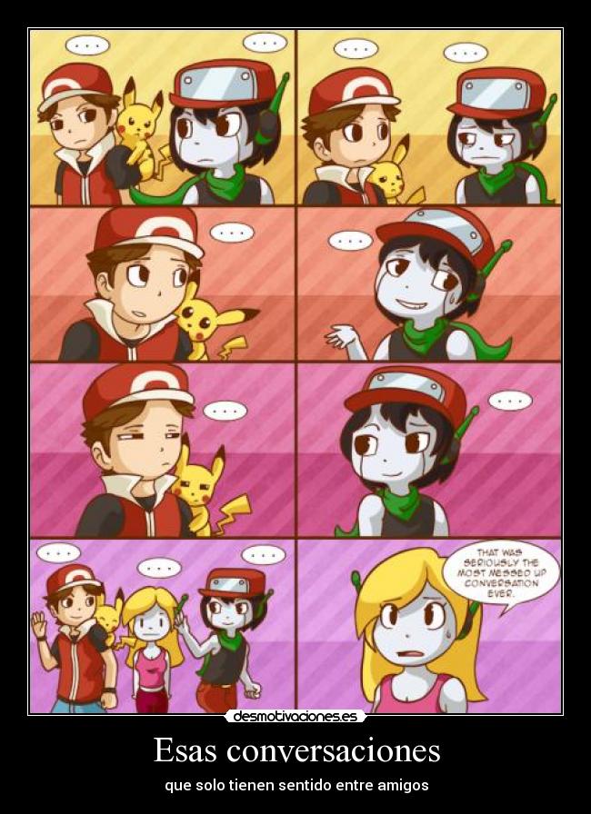 carteles pokemon cave story red quote curly conversaciones que solo tienen sentido entre amigos desmotivaciones