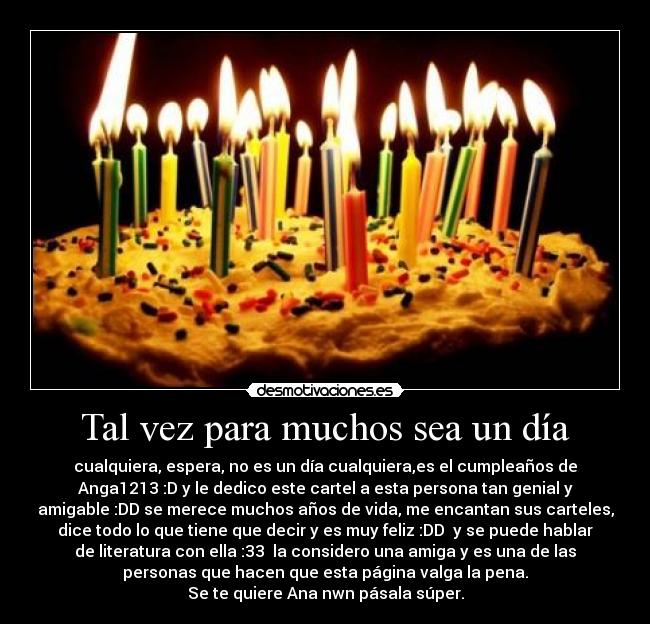 carteles happybirthday15anag yosoynwn laordendelfenix suelo hacer esto pero ella merece nwn felicidades desmotivaciones