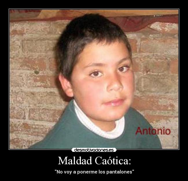 Maldad Caótica: - 