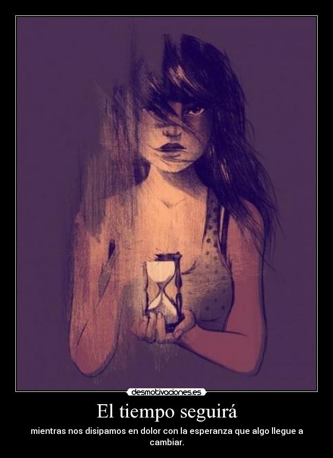 El tiempo seguirá - 