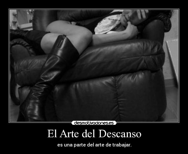 carteles arte descanso desmotivaciones