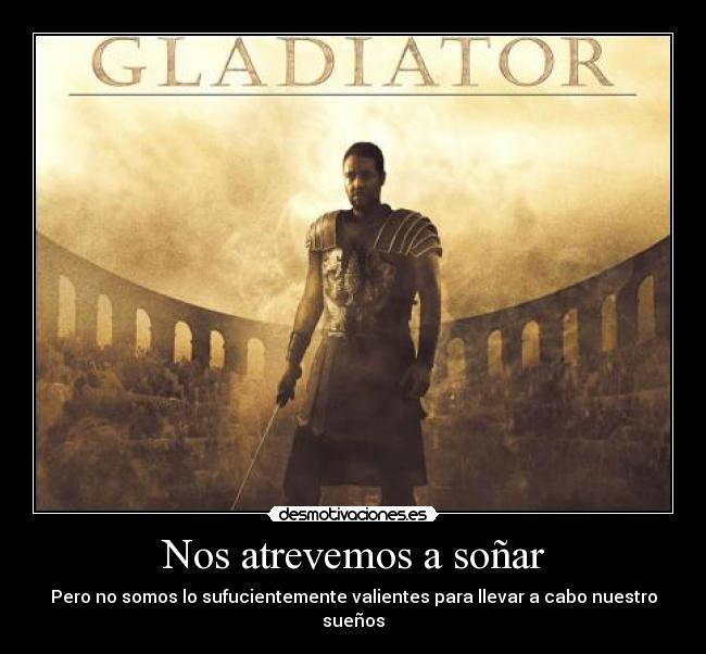 carteles gladiator desmotivaciones