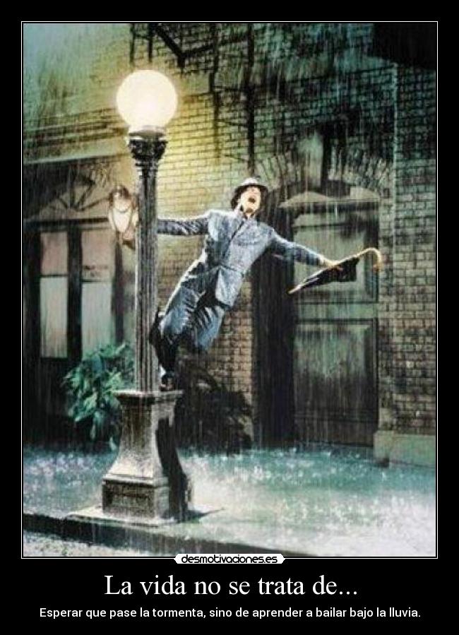 La vida no se trata de... -