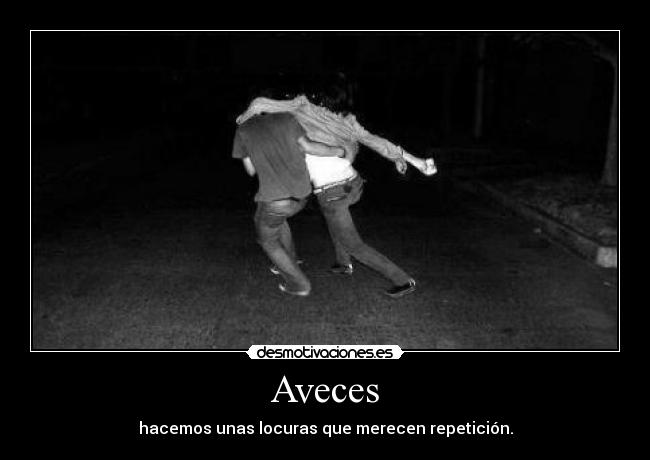 carteles locuras repeticion desmotivaciones