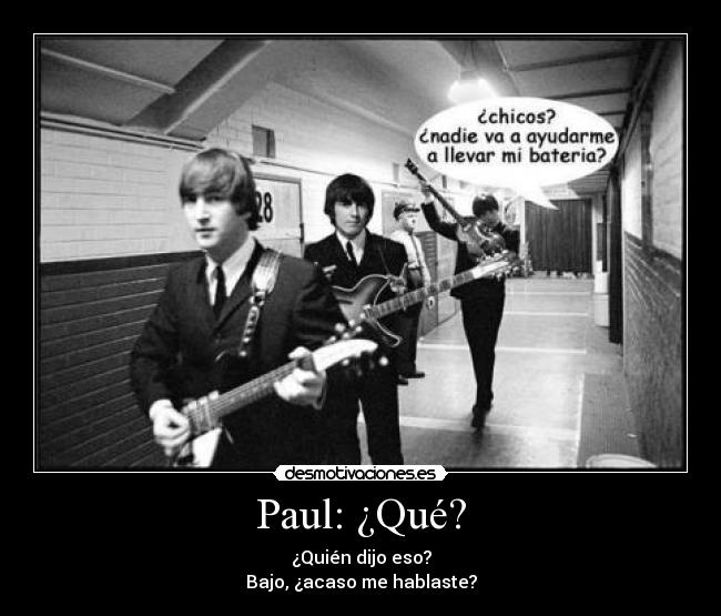 Paul: ¿Qué? - 