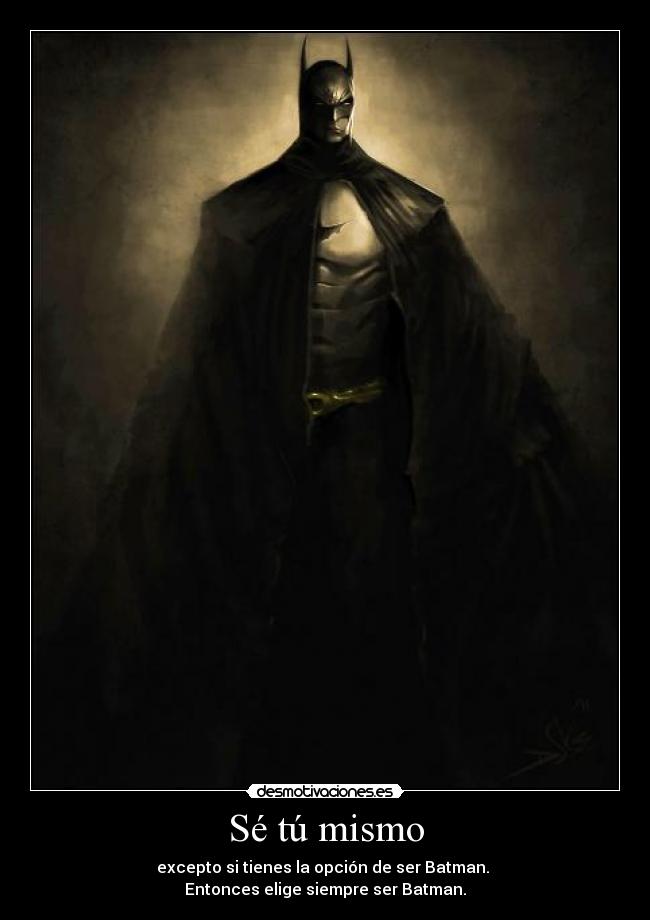 carteles batman siempre mejor opcion desmotivaciones