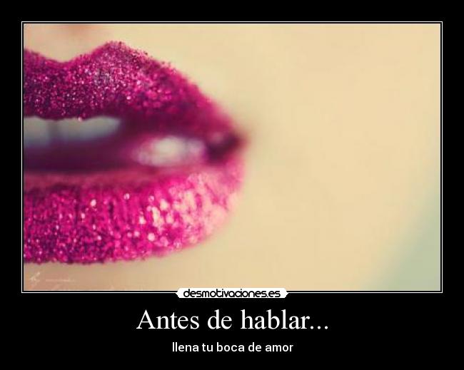 Antes de hablar... -