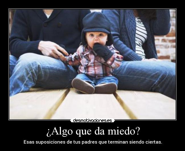¿Algo que da miedo? - 