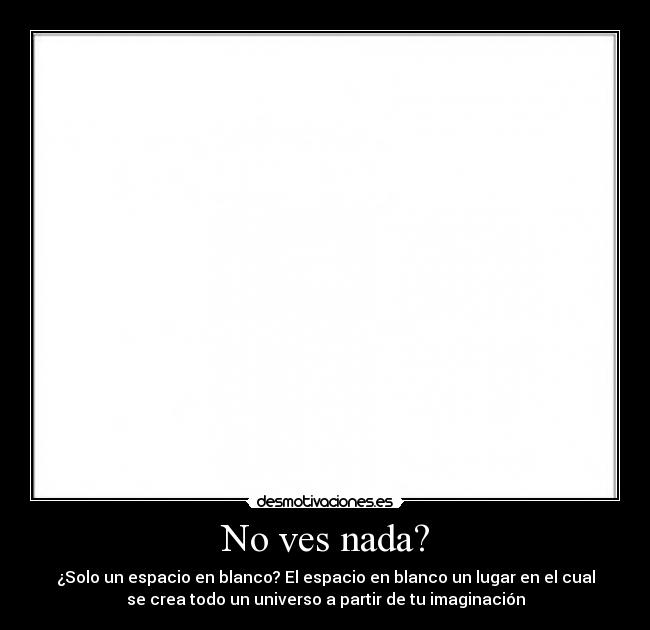 No ves nada? - 