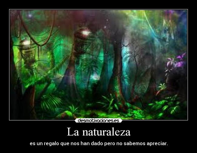 La naturaleza - 