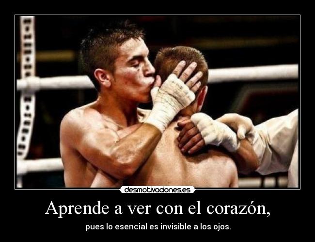 Aprende a ver con el corazón, - 