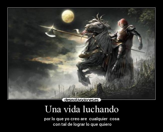 carteles vida inspiracion guerrero desmotivaciones