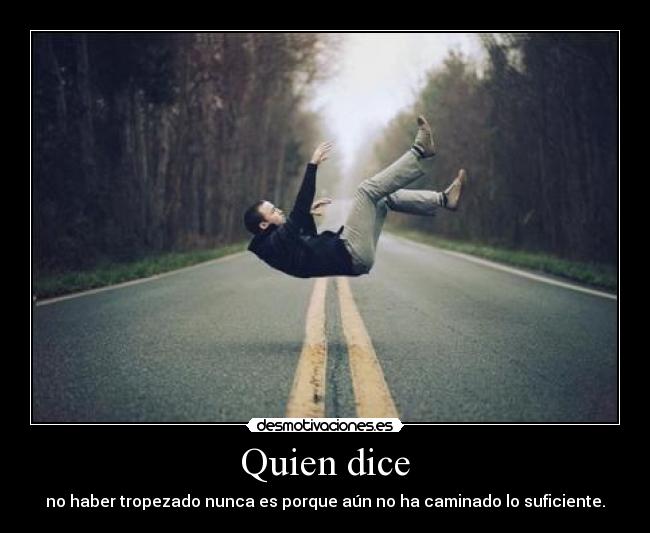 carteles tropiezas lamasfelizz rie ataquepeca desmotivaciones