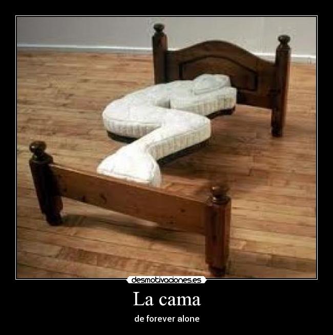 La cama -