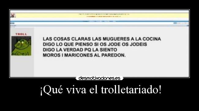 ¡Qué viva el trolletariado! - 