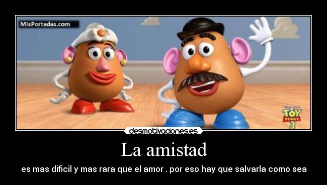 La amistad -