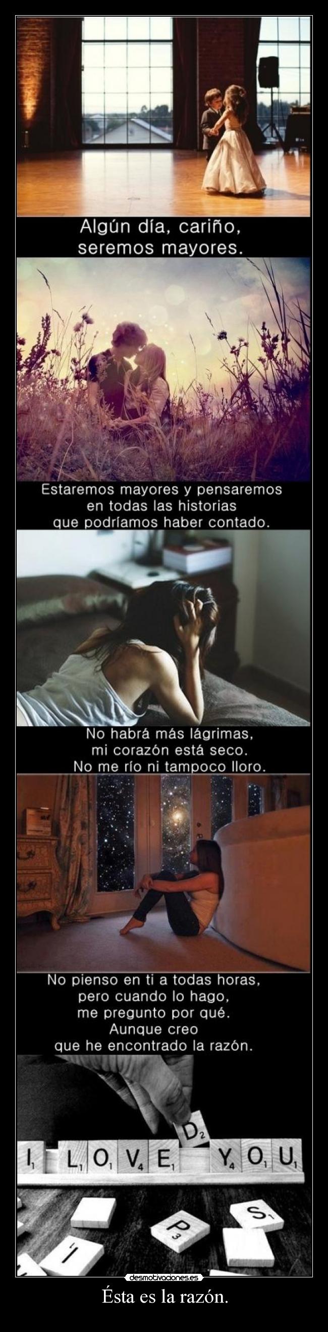 Ésta es la razón. -