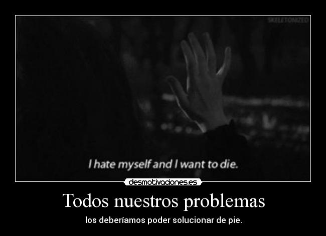 Todos nuestros problemas -