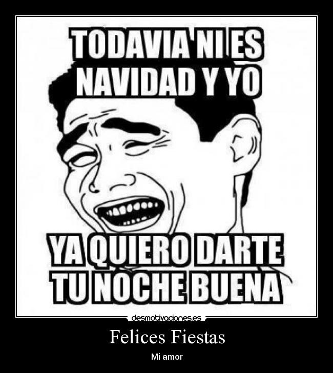 Felices Fiestas - Mi amor