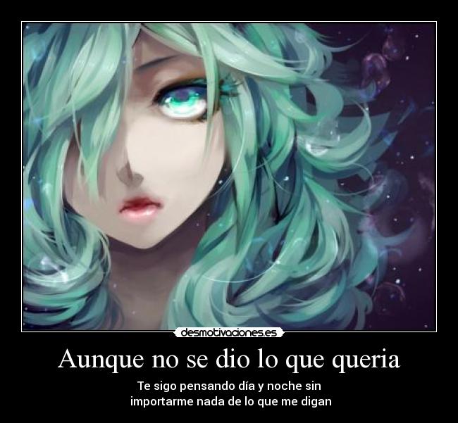 Aunque no se dio lo que queria -