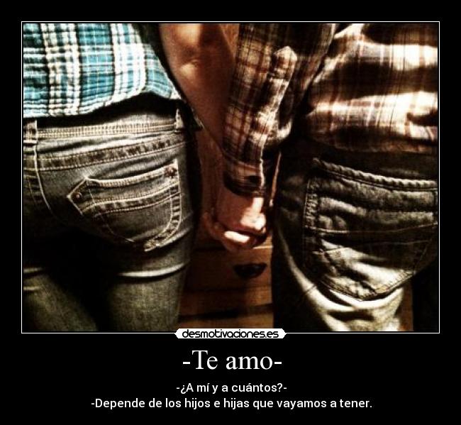 -Te amo- - 