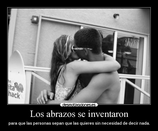 carteles abrazos los abrazos inventaron desmotivaciones