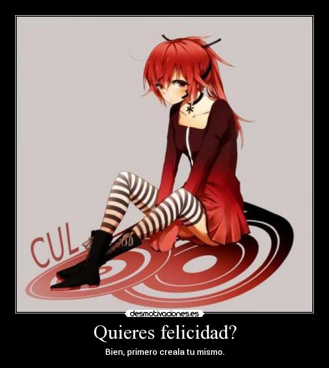 Quieres felicidad? - 