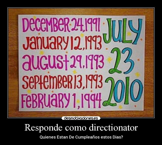 Responde como directionator -