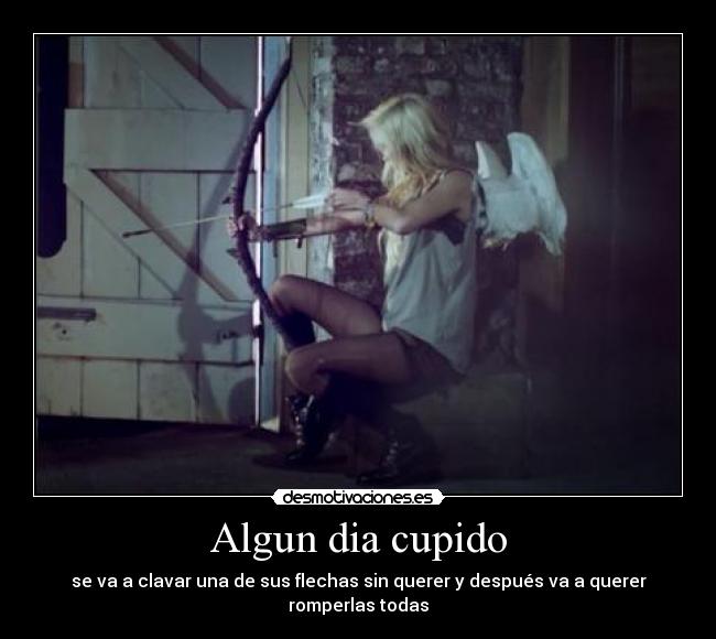 Algun dia cupido - 